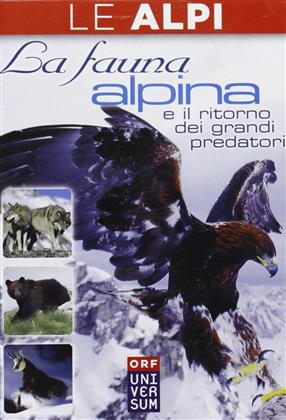 Le Alpi - La fauna alpina e il ritorno dei grandi predatori