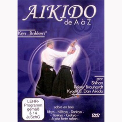 Aikido de A à Z - Ken Bokken (2009)