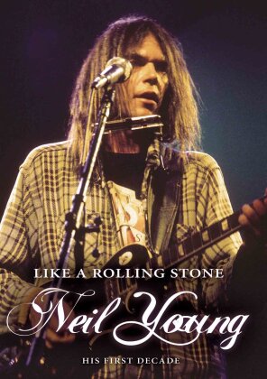 Neil Young - Like a Rollng Stone