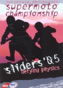 The Official British 2005 Supermoto Championship - Sliders '05 - Defying Physics