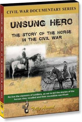 Unsung Hero - The Story of the Horse in the Civil War