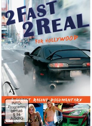 2 Fast 2 Real for Hollywood