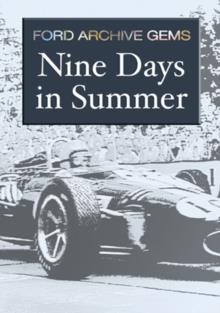 Nine Days in Summer - Ford Archive Gems