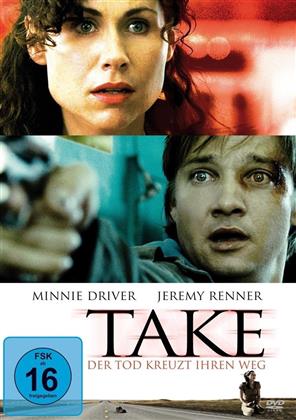 Take - Der Tod kreuzt ihren Weg (2007)