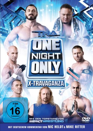 TNA Wrestling - One Night Only - X-Travaganza