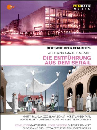 Deutsche Oper Berlin, Gary Bertini & Zdzislawa Donat - Mozart - Die Entführung aus dem Serail (Arthaus Musik)