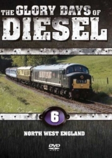 The Glory Days of Diesel - Vol. 6