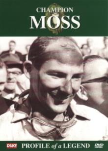 Champion Moss - Profile of a Legend