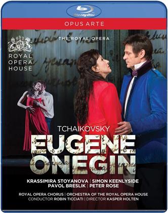 Orchestra of the Royal Opera House, Robin Ticciati & Krassimira Stoyanova - Tchaikovsky - Eugene Onegin (Opus Arte)