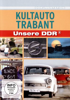 Kultauto Trabant - Unsere DDR 8