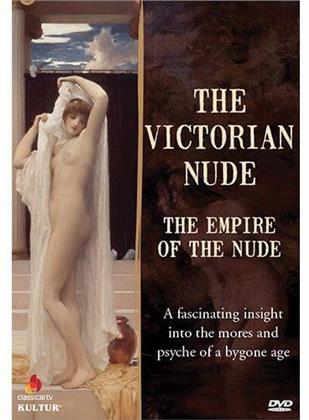 The Victorian Nude - Empire of the nude