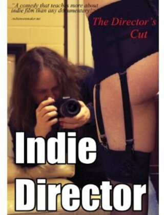 Indie Director (Director's Cut)