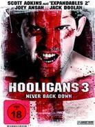 Hooligans 3 - Never Back Down (2013) (Steelbook)