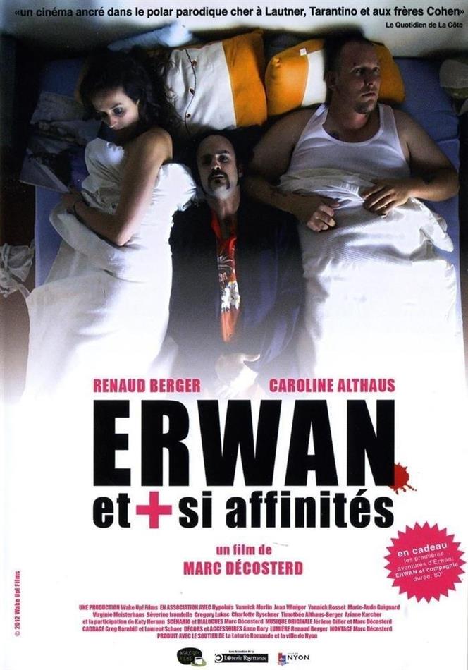 Erwan et + si affinités (2012)