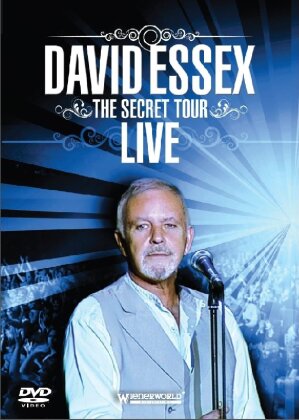 David Essex - The Secret Tour: Live