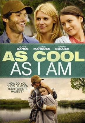 As Cool as I Am (2013)