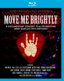 Various Artists - Move Me Brightly - Celebrating Jerry Garcia's 70th Birthday