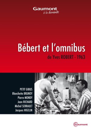 Bébert et l'omnibus (1963) (Collection Gaumont à la demande, s/w)