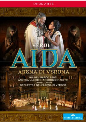 Orchestra dell'Arena di Verona, Daniel Oren & Hui He - Verdi - Aida (Opus Arte, Unitel Classica)
