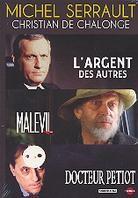 Michel Serrault / Christian De Chalonge - L´argent des autres / Malevil / Docteur Petiot (3 DVDs)