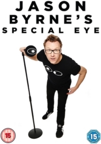 Jason Byrne - Jason Byrne's Special Eye