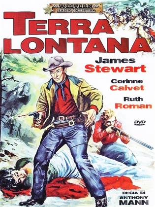 Terra lontana (1955) (Western Classic Collection)