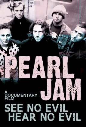Pearl Jam - See No Evil Hear No Evil (Inofficial)