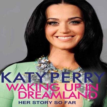 Katy Perry - Waking Up in Dreamland (Inofficial)