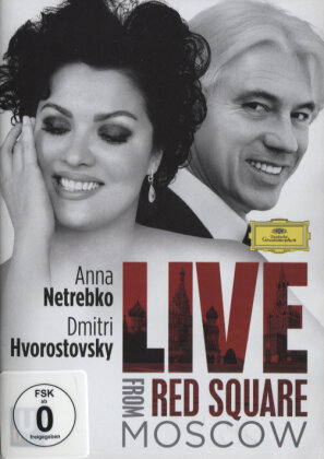 Anna Netrebko & Dimitri Hvorostovsky - Live from Red Square Moscow (Deutsche Grammophon)