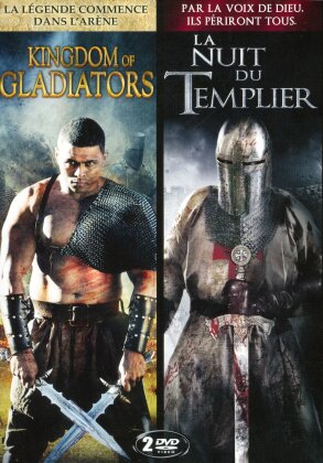 Kingdom of Gladiators / La nuit du Templier (2 DVDs)