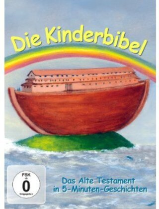 Die Kinderbibel - Das Alte Testament in 5-Minuten-Geschichten