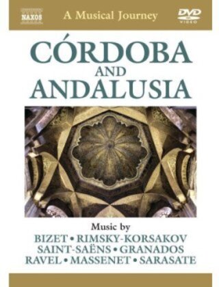 A Musical Journey - Cordoba and Andalucia (Naxos)