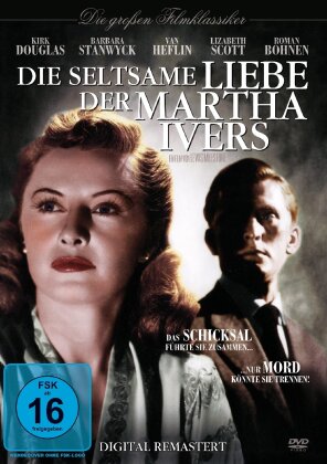 Die seltsame Liebe der Martha Ivers (1946) (Digital Remastered, s/w)