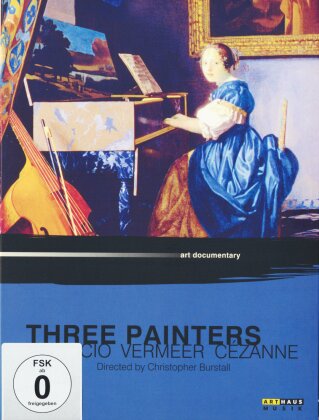 Three Painters - Masaccio - Vermeer - Cézanne (Arthaus Musik)