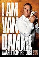 I am Van Damme - Aware et contre tous ! (2 DVDs)