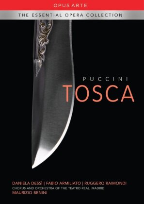 Orchestra of the Teatro Real Madrid, Maurizio Benini & Daniela Dessi - Puccini - Tosca (Essential Opera Collection, Opus Arte, 2 DVDs)