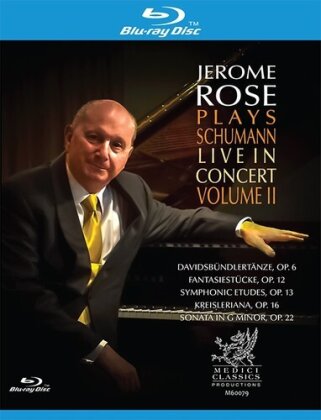 Jerome Rose - Schumann - Live in Concert Vol. 2