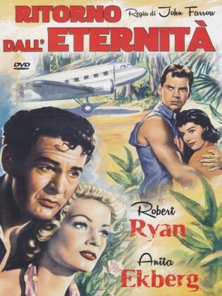 Ritorno dall'eternità - Back from Eternity (1956) (1956)