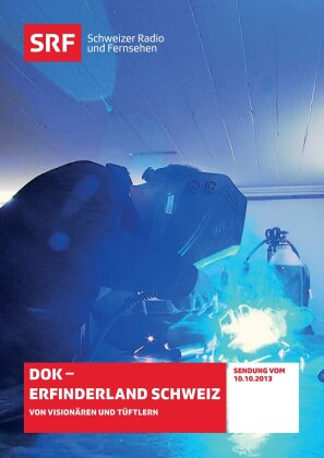 DOK - Erfinderland Schweiz - SRF Dokumentation
