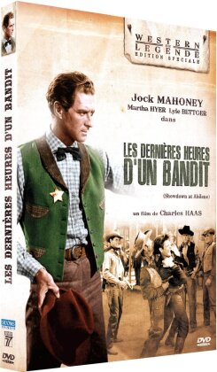 Les dernières heures d'un bandit (1956) (Western de Légende, Special Edition)