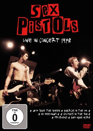 The Sex Pistols - Live in concert 1978
