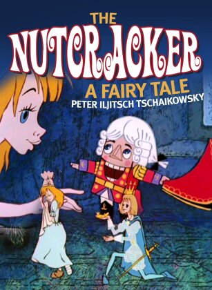 The Nutcracker - A fairy tale