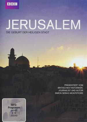 Jerusalem - Die Geburt der heiligen Stadt (BBC)