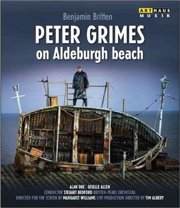 Britten - Pears Orchestra, Steuart Bedford & Alan Oke - Britten - Peter Grimes (Arthaus Musik)