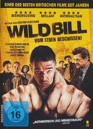 Wild Bill - Vom Leben beschissen! (2011)