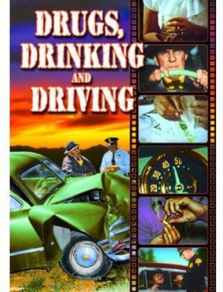 Drugs, Drinking and Driving (n/b)