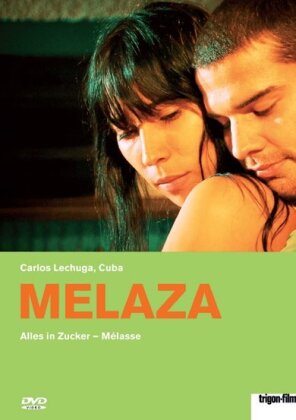 Melaza - Alles in Zucker (2012) (Trigon-Film)