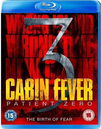 Cabin Fever 3 - Patient Zero (2014)