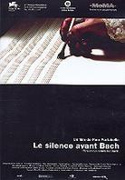 Le silence avant Bach