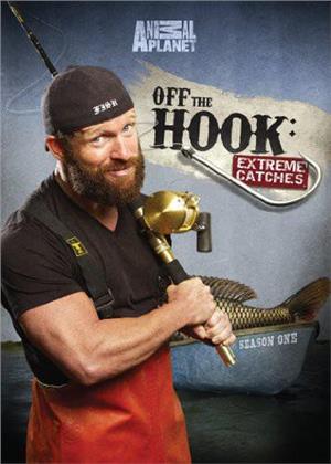 Off the Hook: Extreme Catches - Discovery Channel